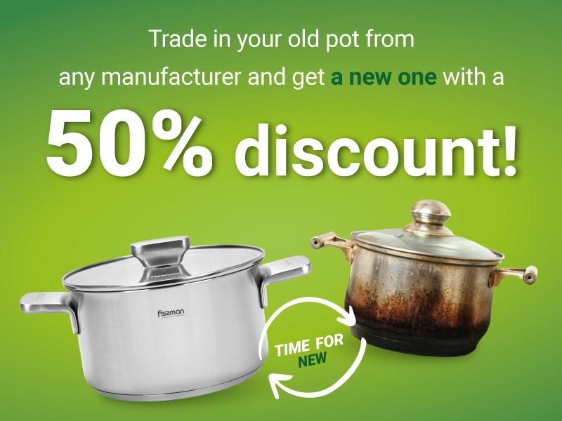 Time for new! Exchange your old one for 50% off a new one!