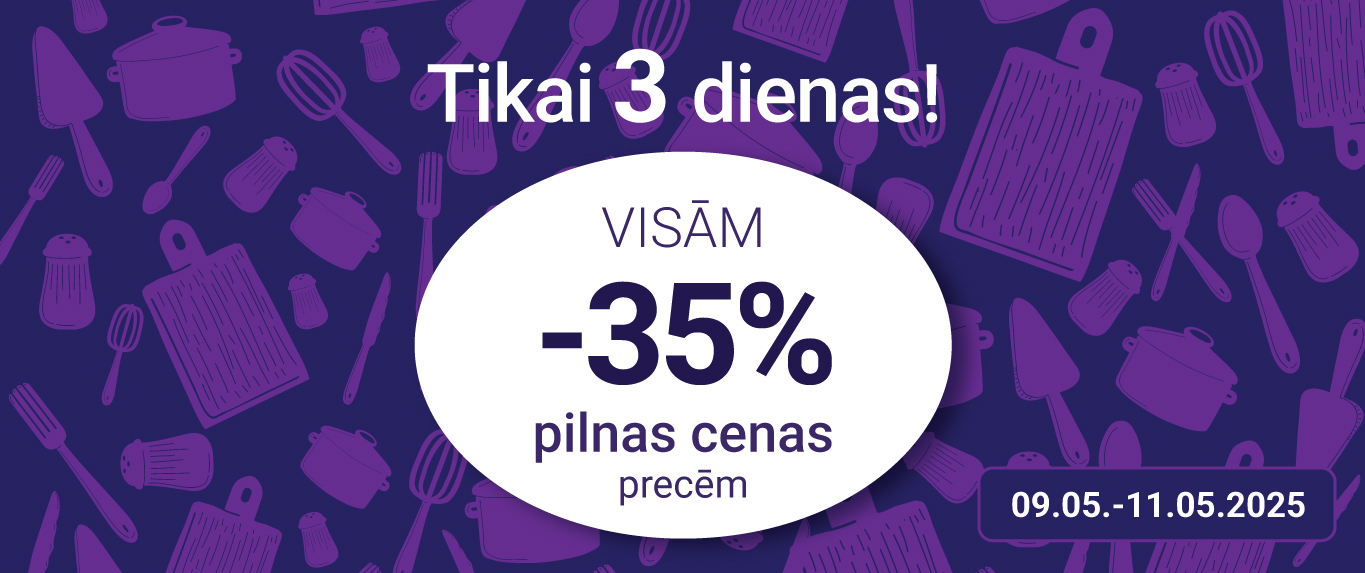 Visām pilnas cenas precēm -35%