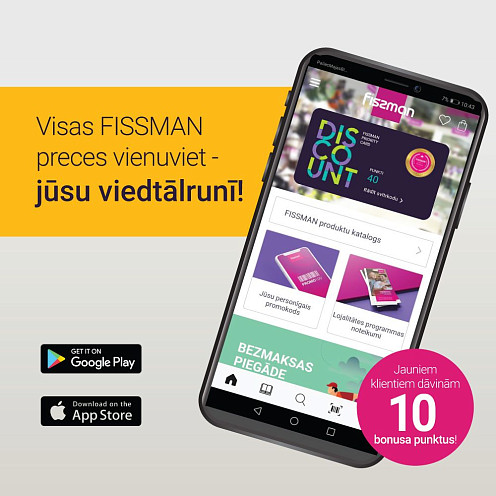 Visas FISSMAN preces vienuviet - jūsu viedtālrunī!