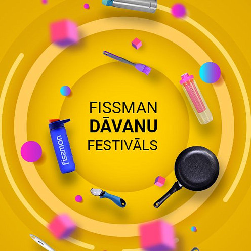 FISSMAN dāvanu festivāls