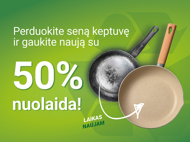 Atiduok seną, surask naują!